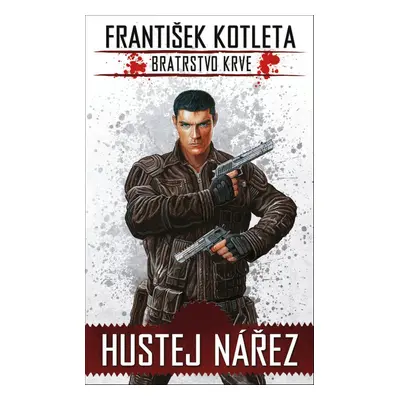 Hustej nářez - František Kotleta