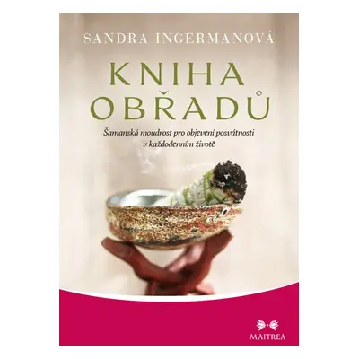 Kniha obřadů - Sandra Ingerman