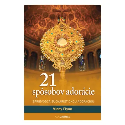 21 spôsobov adorácie - Vinny Flynn