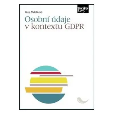 Osobní údaje v kontextu GDPR - Petra Melotíková