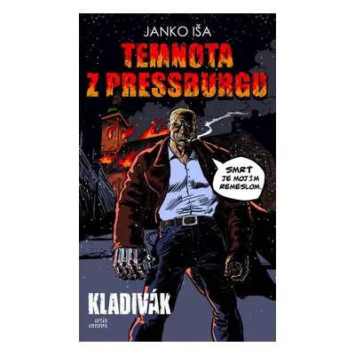 Temnota z Pressburgu - Janko Iša