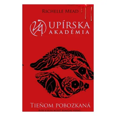 Tieňom pobozkaná - Richelle Mead