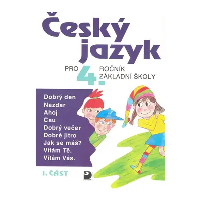 Český jazyk pro 4.ročník základní školy - Ludmila Konopková