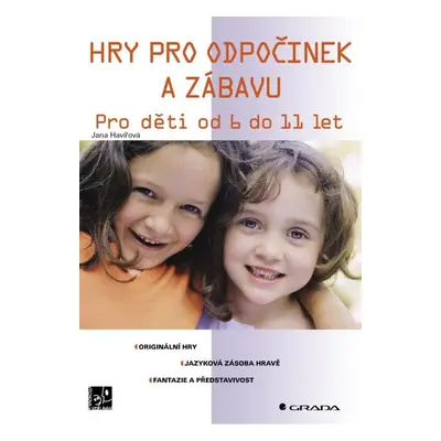 Hry pro odpočinek a zábavu - Jana Havířová