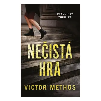 Nečistá hra - Victor Methos