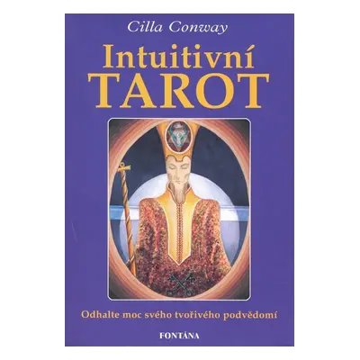 Intuitivní tarot - Cilla Conway