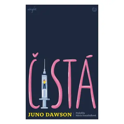 Čistá - Juno Dawson