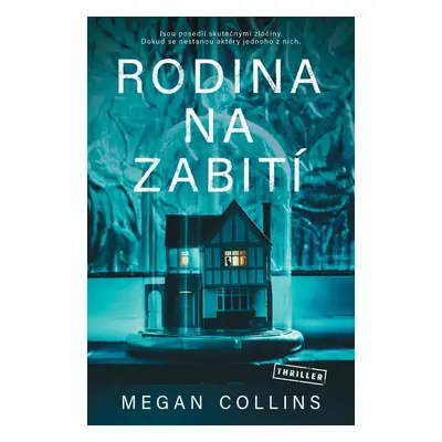 Rodina na zabití - Megan Collins