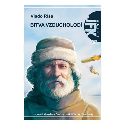 Bitva vzducholodí - Vlado Ríša