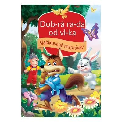 Dobrá rada od vlka - Autor Neuveden