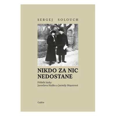 Nikdo za nic nedostane - Sergej Solouch