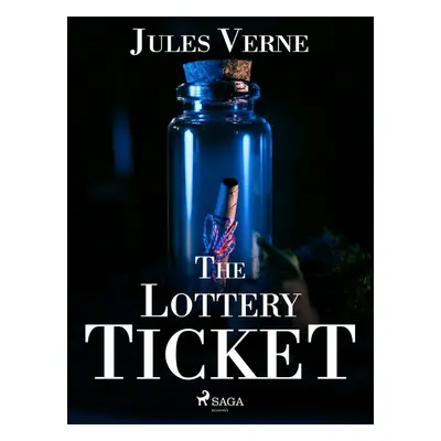 The Lottery Ticket - Jules Verne