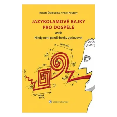 Jazykolamové bajky pro dospělé - Pavel Koutský