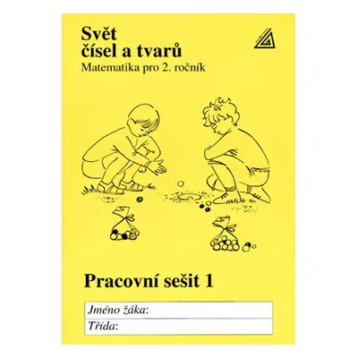 Svět čísel a tvarů Pracovní sešit 1 - J. Divíšek