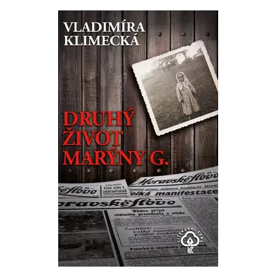 Druhý život Marýny G. - Vladimíra Klimecká