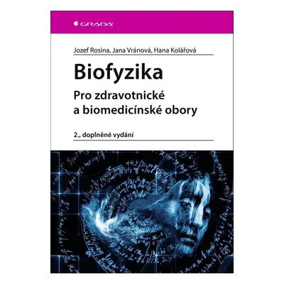 Biofyzika - Hana Kolářová