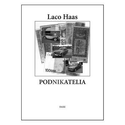 Podnikatelia - Laco Haas