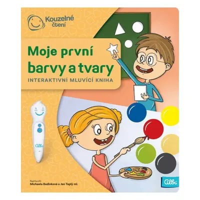 Moje první barvy a tvary - Autor Neuveden