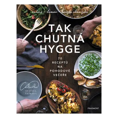 Tak chutná hygge - Svatava Vašková