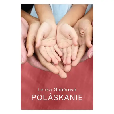 Poláskanie - Lenka Gahérová