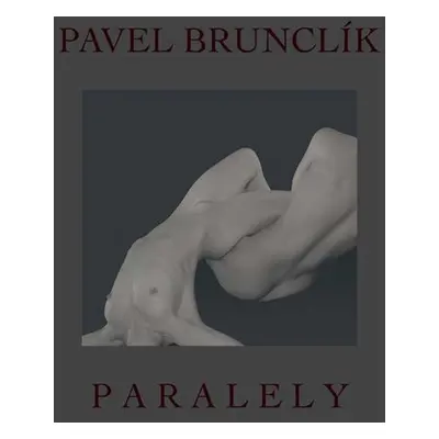 Paralely - Pavel Brunclík