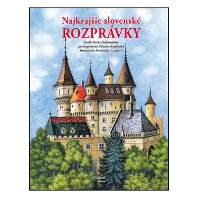 Najkrajšie slovenské rozprávky - Dominika Čapková