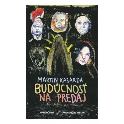 Budúcnosť na predaj - Martin Kasarda