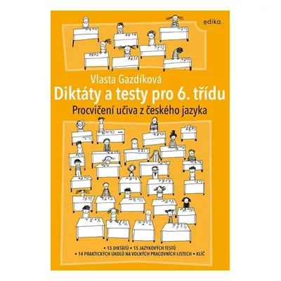 Diktáty a testy pro 6. třídu - Vlasta Gazdíková