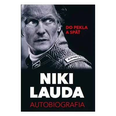 Niki Lauda - Autobiografia - Autor Neuveden