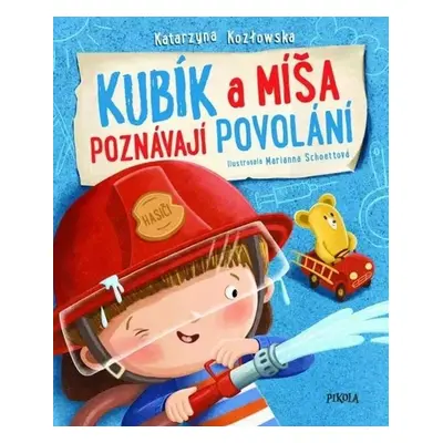 Kubík a Míša poznávají povolání - Anna Plasová Šašková Plasová