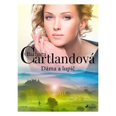 Dáma a lupič - Barbara Cartland