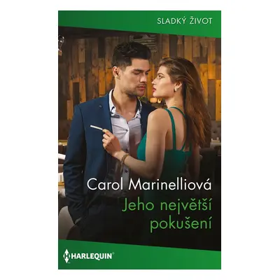 Jeho největší pokušení - Carol Marinelliová