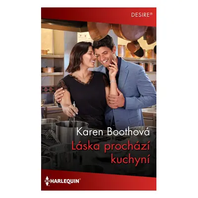 Láska prochází kuchyní - Karen Boothová