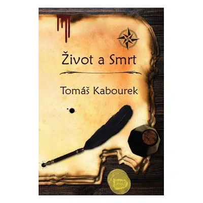 Život a Smrt - Tomáš Kabourek