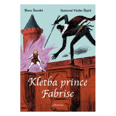 Kletba prince Fabrise - Dana Šianská