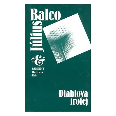 Diablova trofej - Július Balco