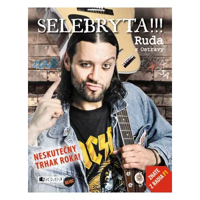 Ruda z Ostravy – SELEBRYTA !!! - Bruno Ligocki