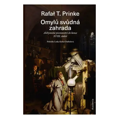 Omylů svůdná zahrada - Rafał T. Prinke