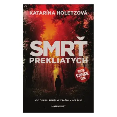 Smrť prekliatych - Katarína Holetzová