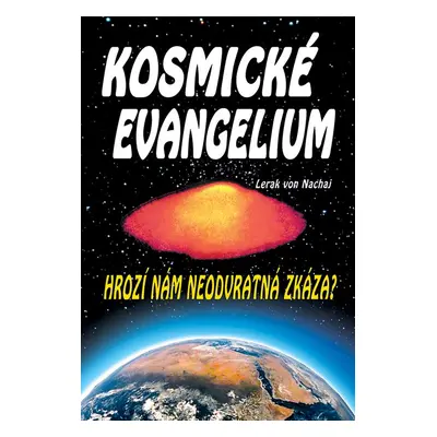 Kosmické evangelium - Lerak von Nachaj