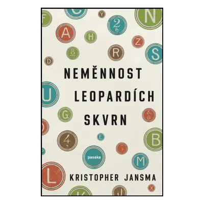 Neměnnost leopardích skvrn - Kristopher Jansma