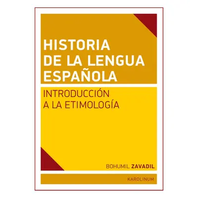 Historia de la lengua espaňola - Bohumil Zavadil