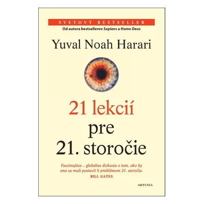 21 lekcií pre 21. storočie - Yuval Noah Harari