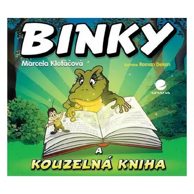 Binky a kouzelná kniha / Binky and the Book of Spells - Marcela Klofáčová