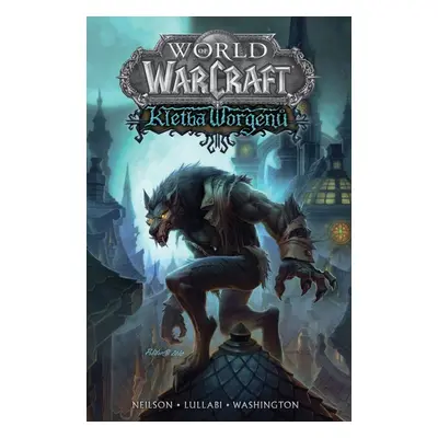 World of Warcraft Kletba worgenů - Micky Neilson