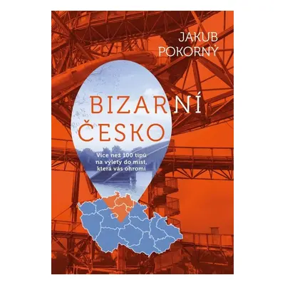 Bizarní Česko - Jakub Pokorný