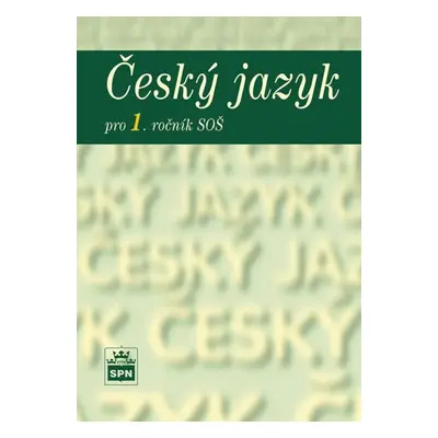 Český jazyk pro 1. ročník SOŠ - Marie Čechová