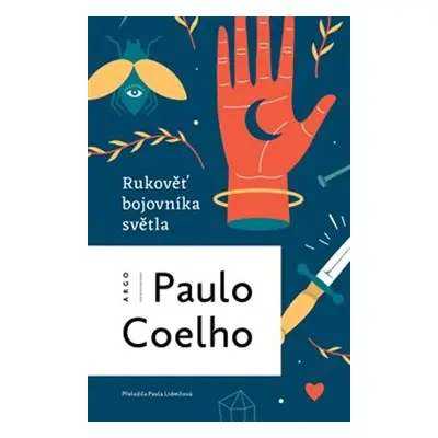 Rukověť bojovníka světla - Paulo Coelho