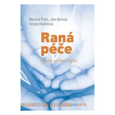 Raná péče - Jitka Barlová