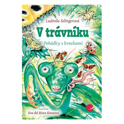 V trávníku - Ludmila Bakonyi Selingerová